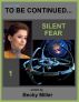 TBC: Silent Fear by Becky Miller