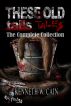 These Old Tales - The Complete Collection by Kenneth W. Cain