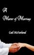 A Matter of Marriage by Gail McFarland