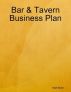 Bar & Tavern Business Plan by China Doll Publishing by China Doll
