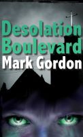 Cover for 'Desolation Boulevard'