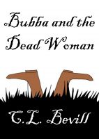 Cover for 'Bubba and the Dead Woman'