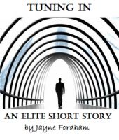 Cover for 'Tuning In (An Elite Short Story)'
