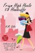 From High Heels to Handcuffs by H.M. Goltz