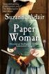 Paper Woman: A Mystery of the American Revolution by Suzanne Adair