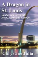 Cover for 'A Dragon in St. Louis'