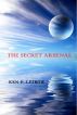 The Secret Arsenal by Ken F. Leibow