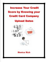 Cover for 'Increase Your Credit Score By Knowing Your Credit Card Company Upload Dates Part I'