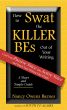 How to Swat the Killer Be's Out of Your Writing by Nancy Owens Barnes