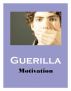Guerilla Motivation by William Amos