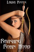Cover for 'RAVISHING ROBIN HOOD'