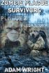 Zombie Plague Survivors: Plague Z & Flesh Storm by Adam Wright