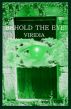 Behold the Eye: Viridia by Veronica R. Tabares