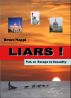 Liars!  Vol. 2: Escape to Insanity by Bruce Nappi