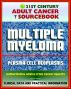 21st Century Adult Cancer Sourcebook: Multiple Myeloma and Plasma Cell Neoplasms (Plasmacytoma, Macroglobulinemia, MGUS) - Clinical Data for Patients, Families, and Physicians by Progressive Management