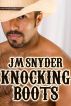 Knocking Boots by J.M. Snyder