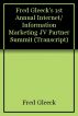Fred Gleeck's 1st Annual Internet/Information Marketing JV Partner Summit (Transcript) by Fred Gleeck