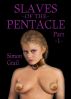 Slaves of The Pentacle - Part 1 by Simon Grail