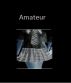 Amateur by Monica P