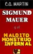 Sigmund Mauer y el maldito monstruo infernal by C.G. Martin