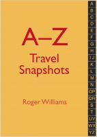 Cover for 'A&ndash;Z Travel Snapshots'