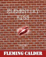 Cover for 'Elementary Kiss'