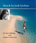 Struck By Josh Groban by Somer Crestwood