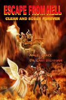 Cover for 'Escape from Hell: Clean and Sober Forever'