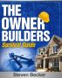 The Owner Builder Survival Guide by Steven Becker