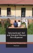 International Aid and Integral Human Development by Philip Booth