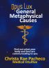 Opus Lux - General Metaphysical Causes by Christa Rae Pacheco