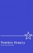 Teaching Simply by Allison Sinclair