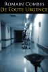 De Toute Urgence by Romain Combes