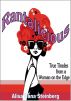 Rantalicious: True Tirades from a Woman on the Edge by Alisa Steinberg