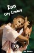 Zan, City Cowboy by Joe Novara