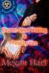 A Dream Upon Waking and Trial By Fire by Megan Hart