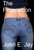 The Proposition by John E. Jay
