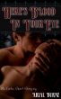 Here's Blood In Your Eye, an Erotic Short Story by Arial Burnz