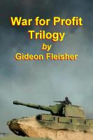 Cover for 'War for Profit Trilogy'