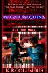 Magna Maquina 0.1 The Mall by K.R. Columbus