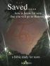 Saved... a Bible study for teens by Heidi Kreider