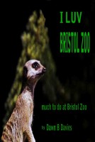 Cover for 'I Luv Bristol Zoo'