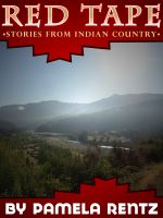 Cover for 'Red Tape Stories From Indian Country'