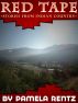Red Tape Stories From Indian Country by Pamela Rentz