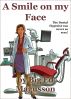A Smile on my Face by Ed Magusson
