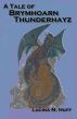 A Tale of Brymhoarn Thunderhayz by Lucina M. Huff