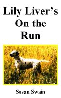 Cover for 'Lily Liver's On the Run'
