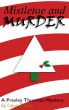 Mistletoe & Murder by Laina Turner