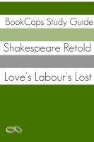 Cover for 'Love's Labour's Lost in Plain and Simple English'