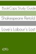 Love's Labour's Lost in Plain and Simple English by BookCaps 